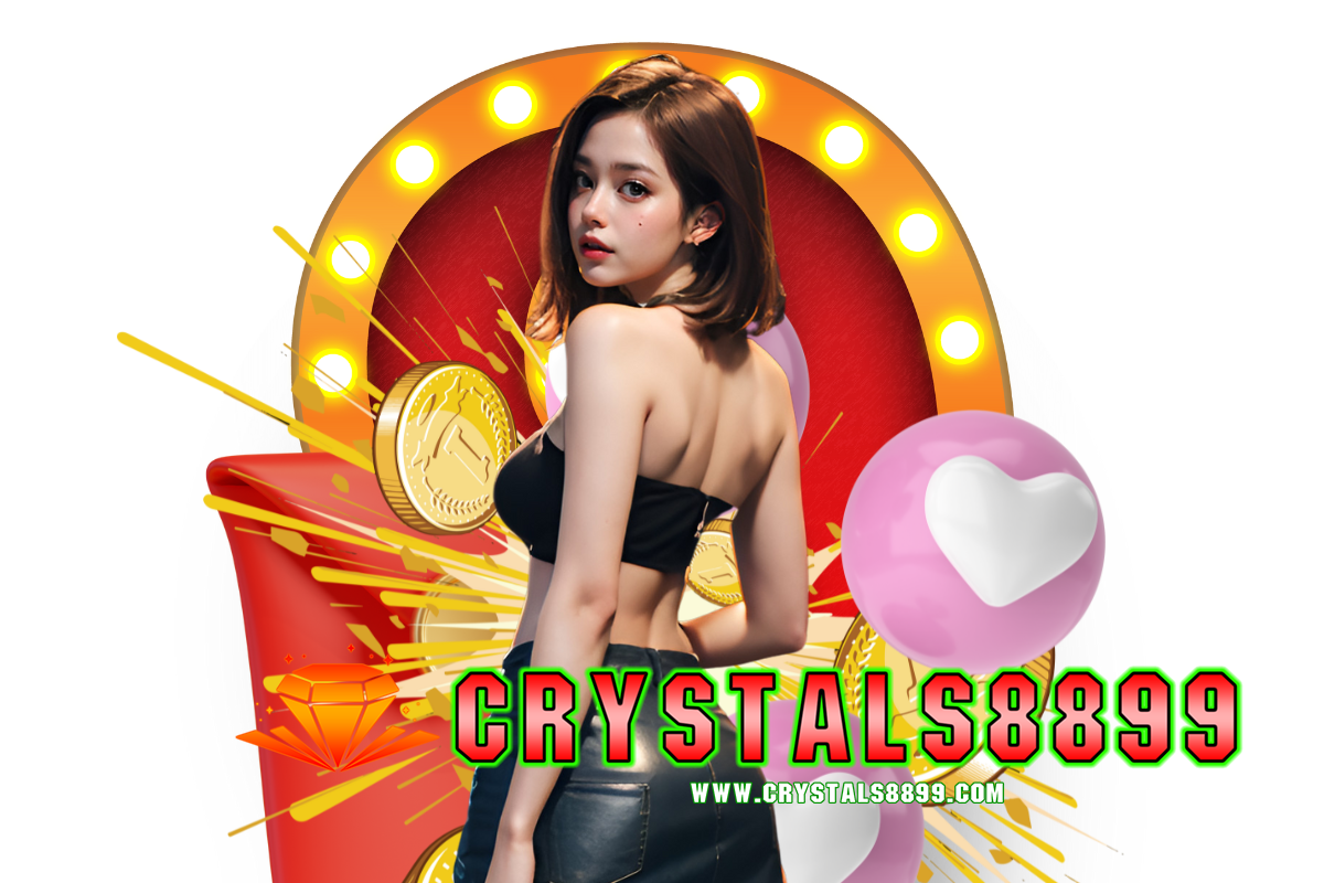 crystals8899 สมัคร